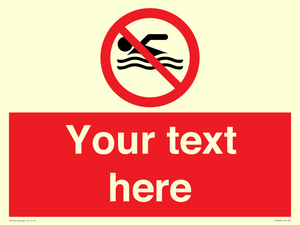 Custom No swimming prohibition Sign